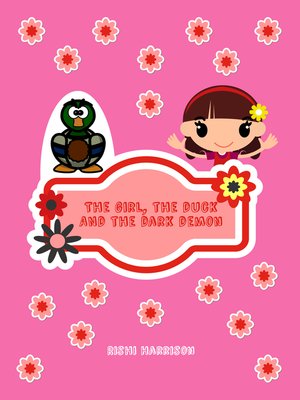 cover image of The Girl, the Duck and the Dark Demon